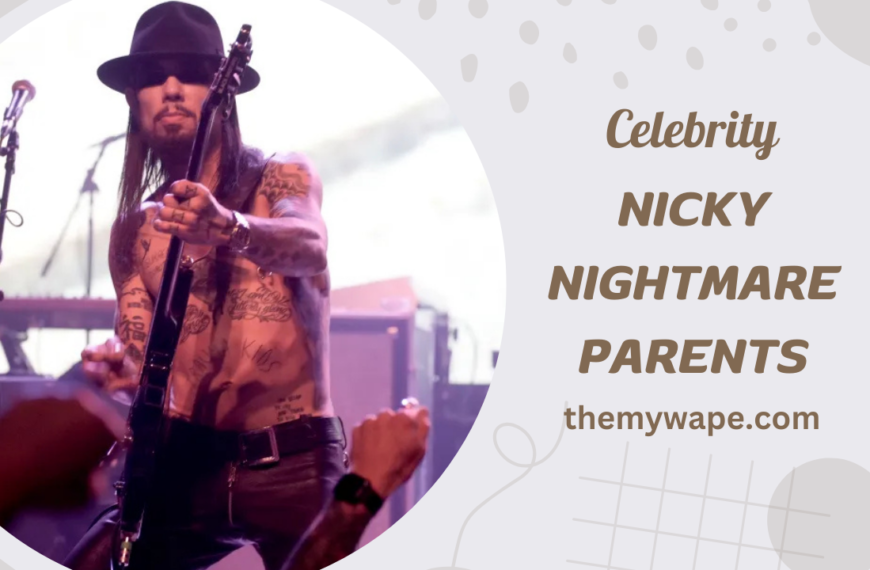 Nicky Nightmare Parents: A Deep Dive into His Family Background